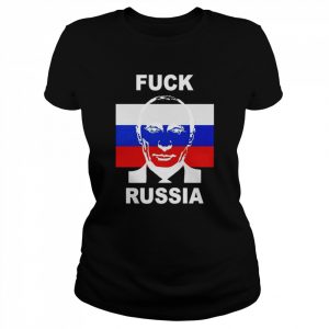 Fuck Russia Putin Russia Flag  Classic Women's T-shirt