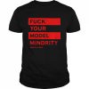 Fuck your model minority sophia chang  Classic Men's T-shirt