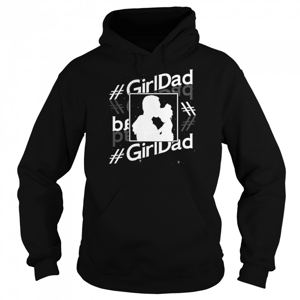 Girl Dad Family Dad And Daughter  Unisex Hoodie