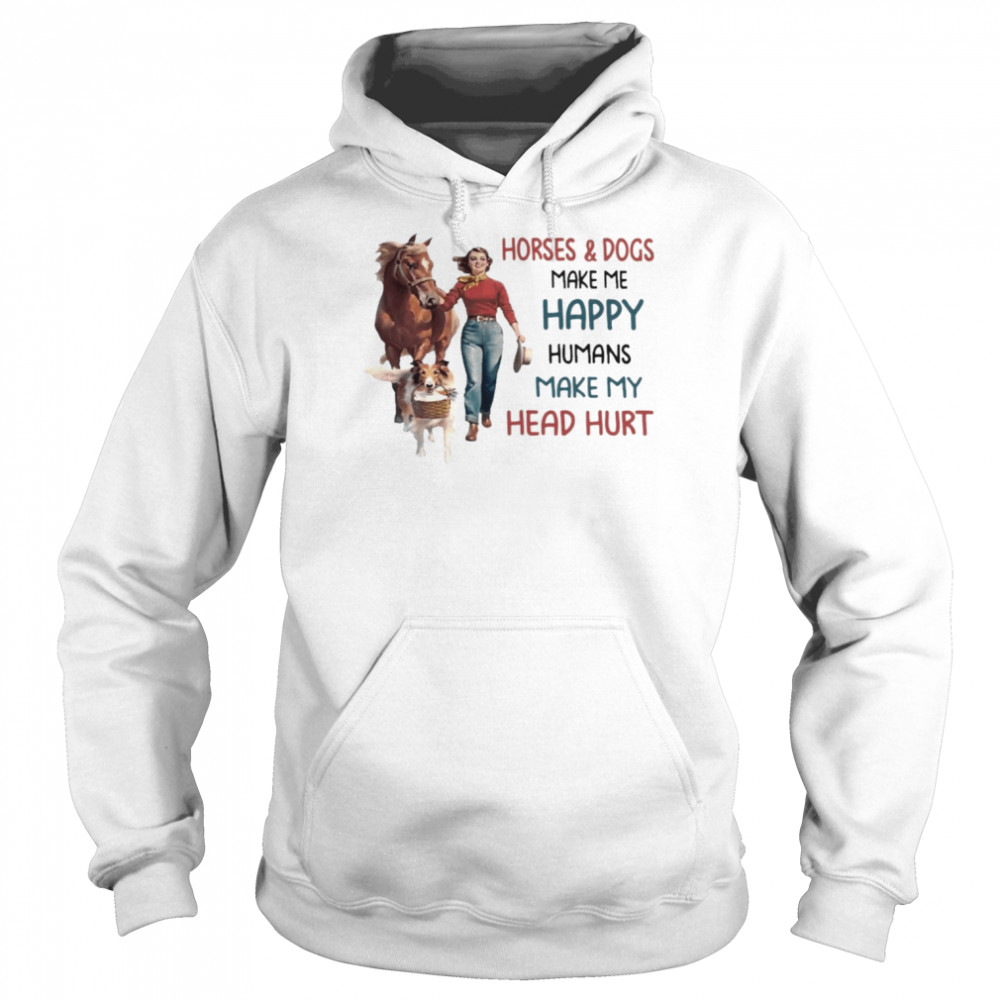 Girl Horses and Dogs make me happy humans make my head hurt 2022  Unisex Hoodie