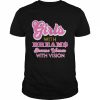 Girls With Dreams Become Women With Vision Shirt Classic Men's T-shirt