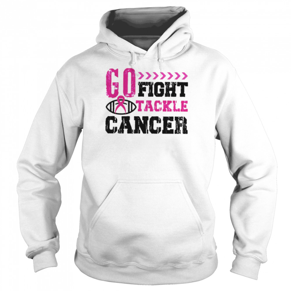 Go fight tackle cancer football breast cancer awareness  Unisex Hoodie