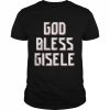 God Bless Gisele  Classic Men's T-shirt