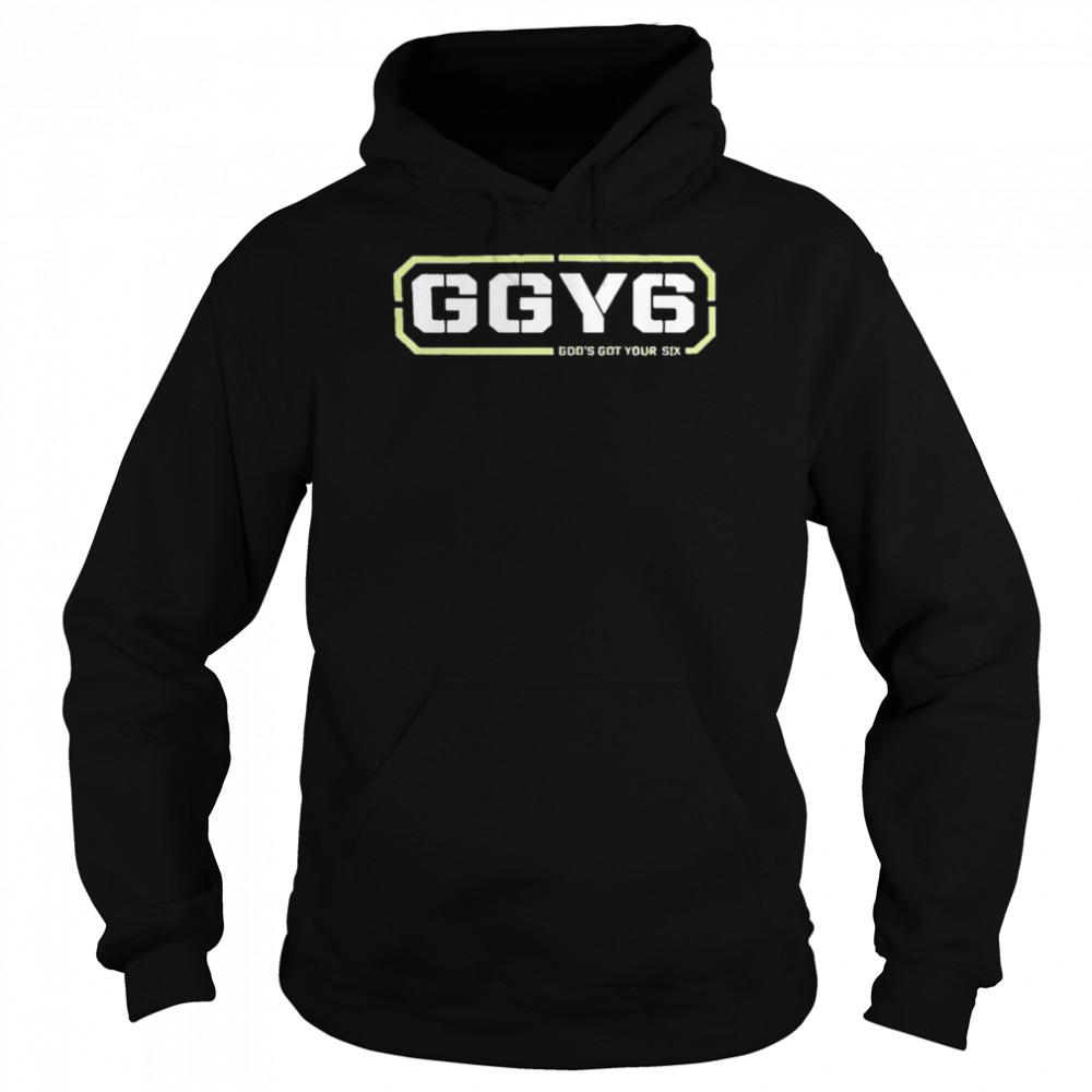 God’s Got Your Six Shirt Unisex Hoodie