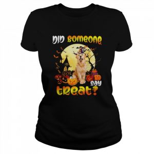 Golden Retriever did someone say treat Happy Halloween  Classic Women's T-shirt