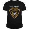 Grammar Police To Serve And Correct Tee Shirt Classic Men's T-shirt