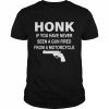 Gun Honk if you have never seen a gun fired from a motorcycle  Classic Men's T-shirt