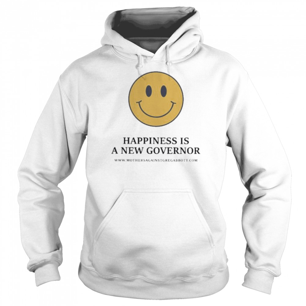 Happiness is a new governor  Unisex Hoodie