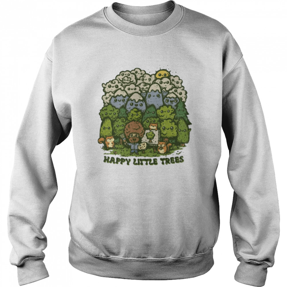 Happy Little Trees  Unisex Sweatshirt