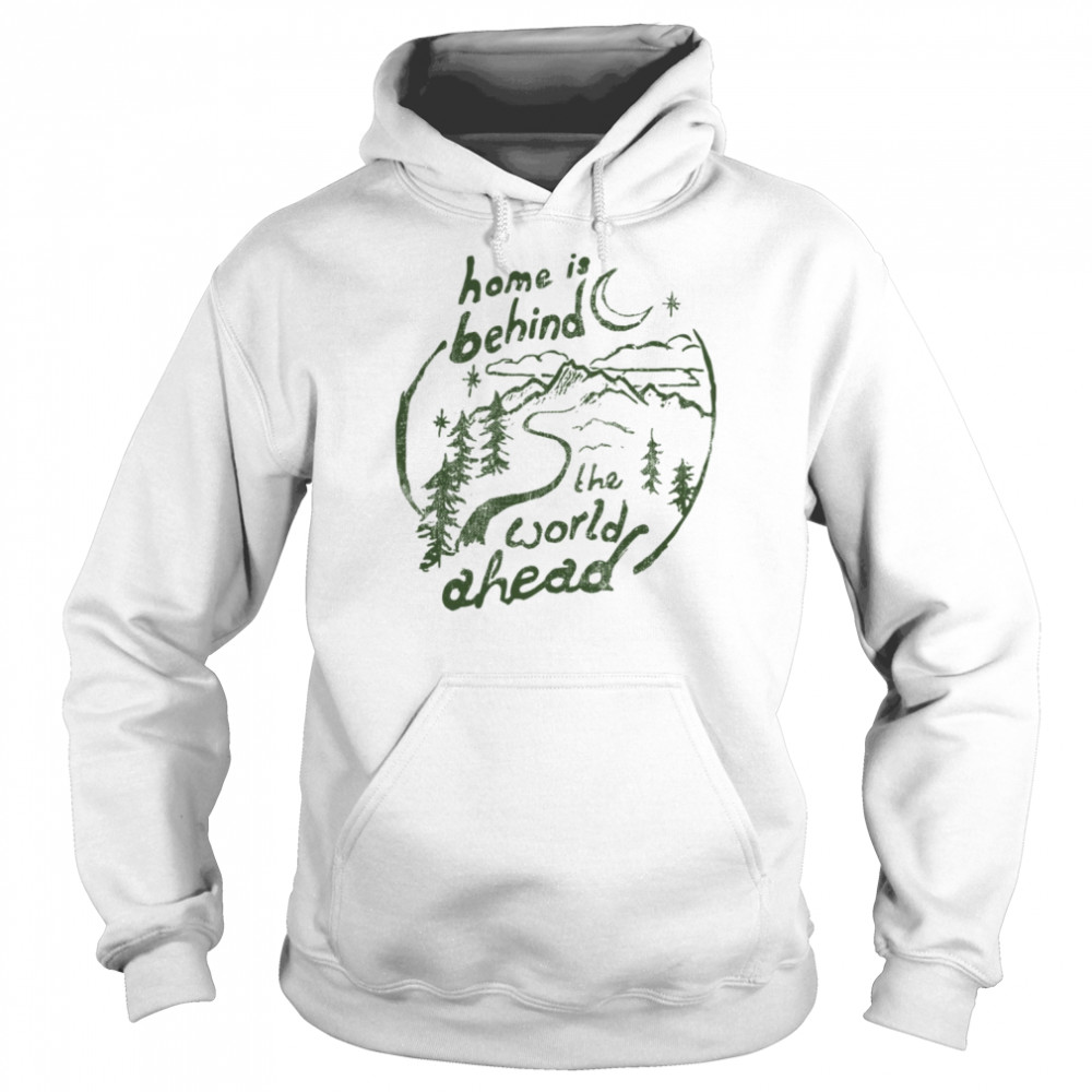 Home Is Behind Quote Lord Of The Rings  Unisex Hoodie