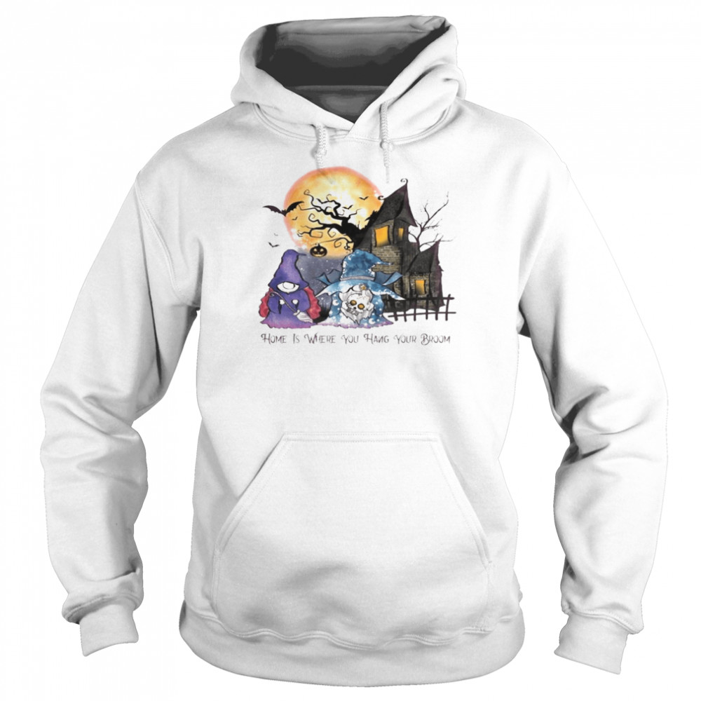 Home Is Where You Hang Your Broom Halloween T-Shirt Unisex Hoodie