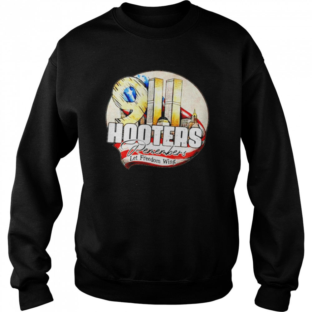 Hooters 911 Remembers Classic Shirt Unisex Sweatshirt