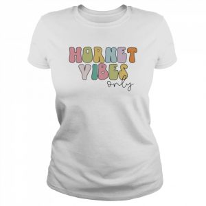 Hornet Vibes Only Shirt Classic Women's T-shirt