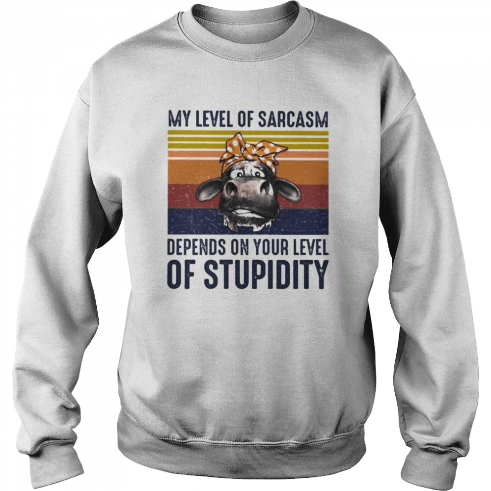 Horse my level of sarcasm depends on your level of stupidity vintage  Unisex Sweatshirt