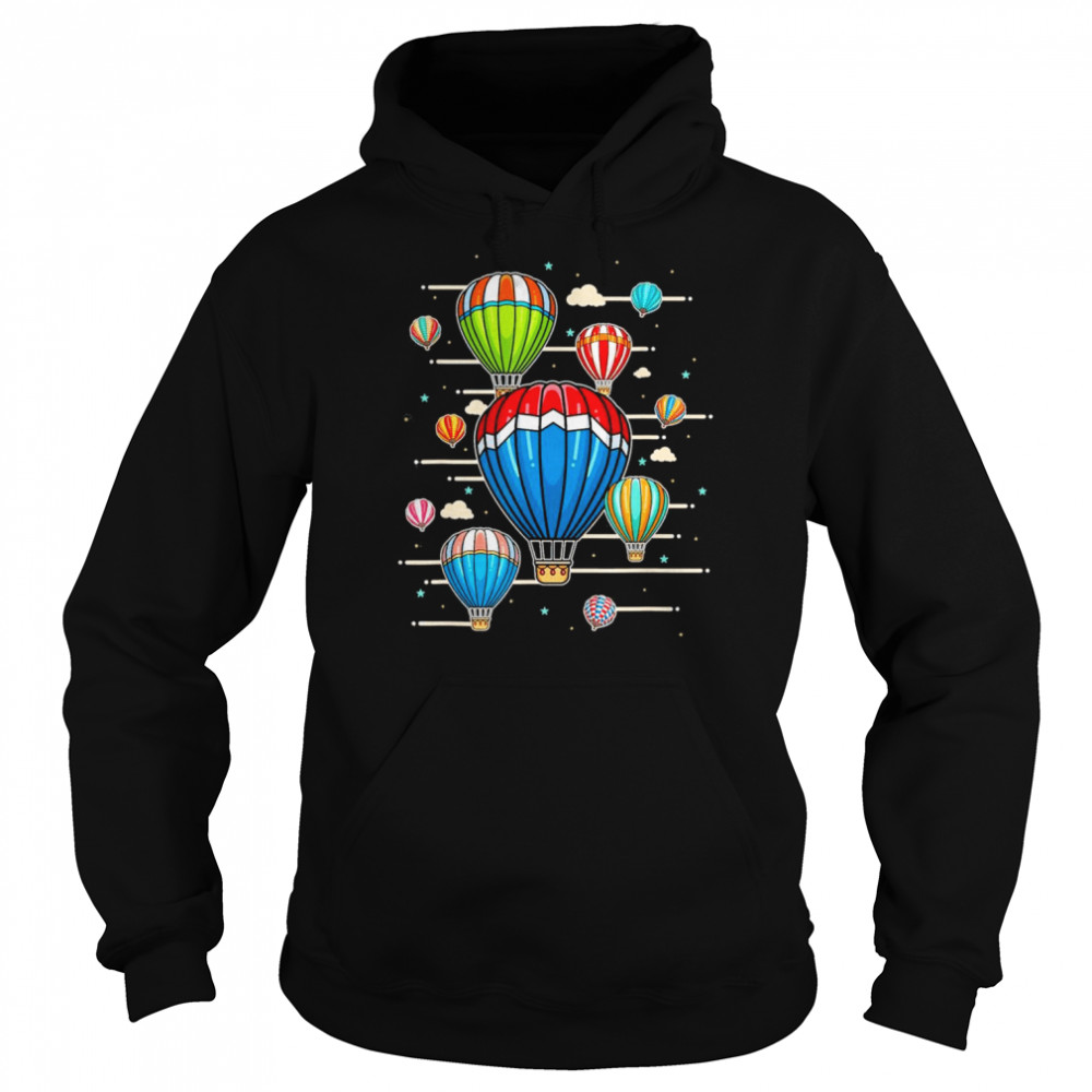 Hot air balloons ride for hot air balloon pilots T-Shirt Unisex Hoodie