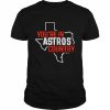 Houston Astros you’re in astros country  Classic Men's T-shirt