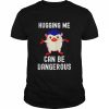 Hugging me can be dangerous  Classic Men's T-shirt