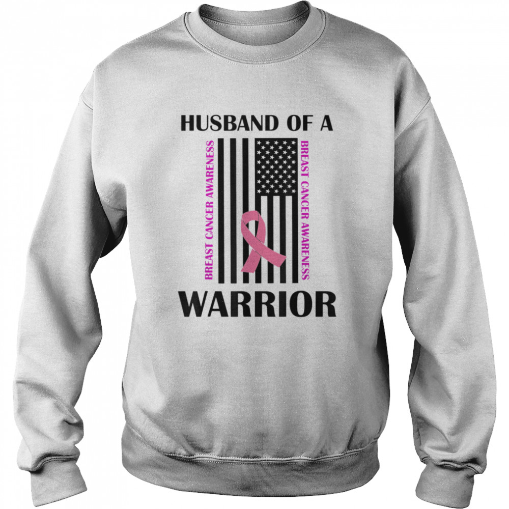 Husband Of A Warrior Breast Cancer Awareness Support T-Shirt Unisex Sweatshirt