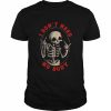 I Don’t Need No Body Skeleton Halloween T-Shirt Classic Men's T-shirt