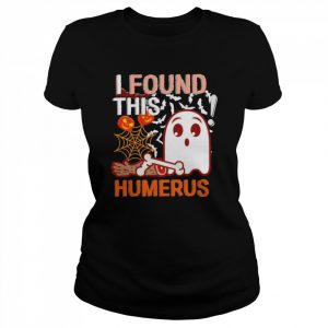 I Found This Humerus Boo Ghost Halloween T-Shirt Classic Women's T-shirt