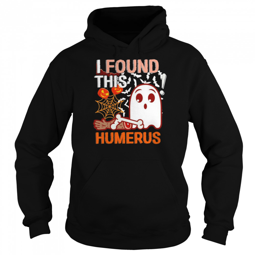 I Found This Humerus Boo Ghost Halloween T-Shirt Unisex Hoodie