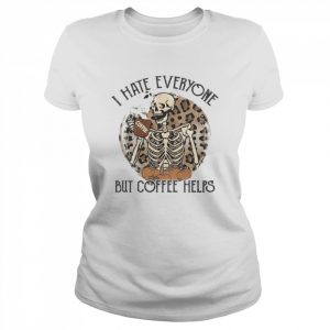 I Hate Everyone But Coffee Helps Halloween T-Shirt Classic Women's T-shirt