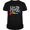 I Love My Daughter Her Wife Gay Rights Proud Lgbtq Parents  Classic Men's T-shirt