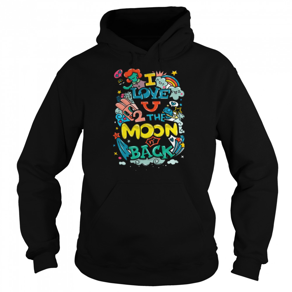 I Love The Moon Back  Unisex Hoodie