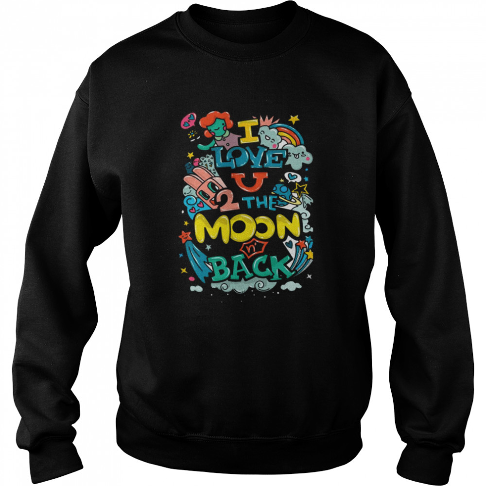 I Love The Moon Back  Unisex Sweatshirt