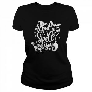 I Put A Spell On You Sanderson Sisters Hocus Pocus Halloween T-Shirt Classic Women's T-shirt