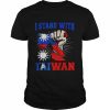 I Stand With Taiwan Support Taiwan I Stand With Taiwan T-Shirt Classic Men's T-shirt