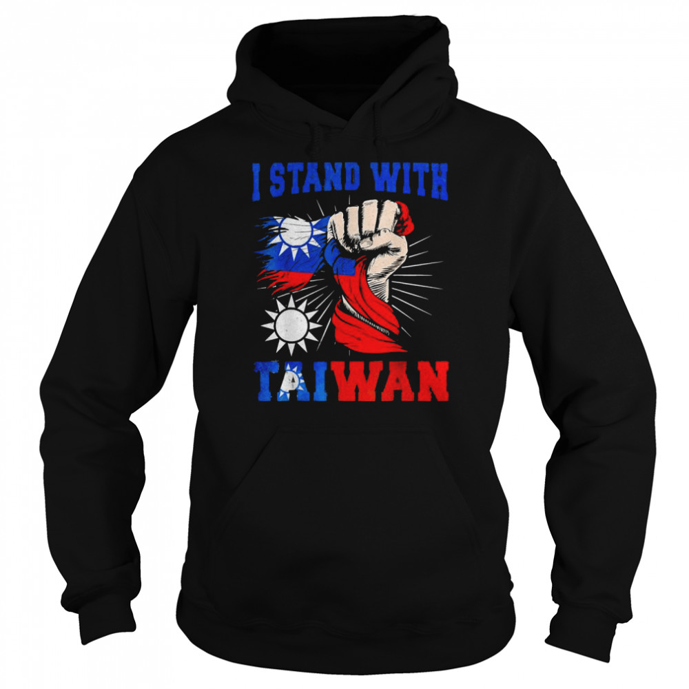 I Stand With Taiwan Support Taiwan I Stand With Taiwan T-Shirt Unisex Hoodie