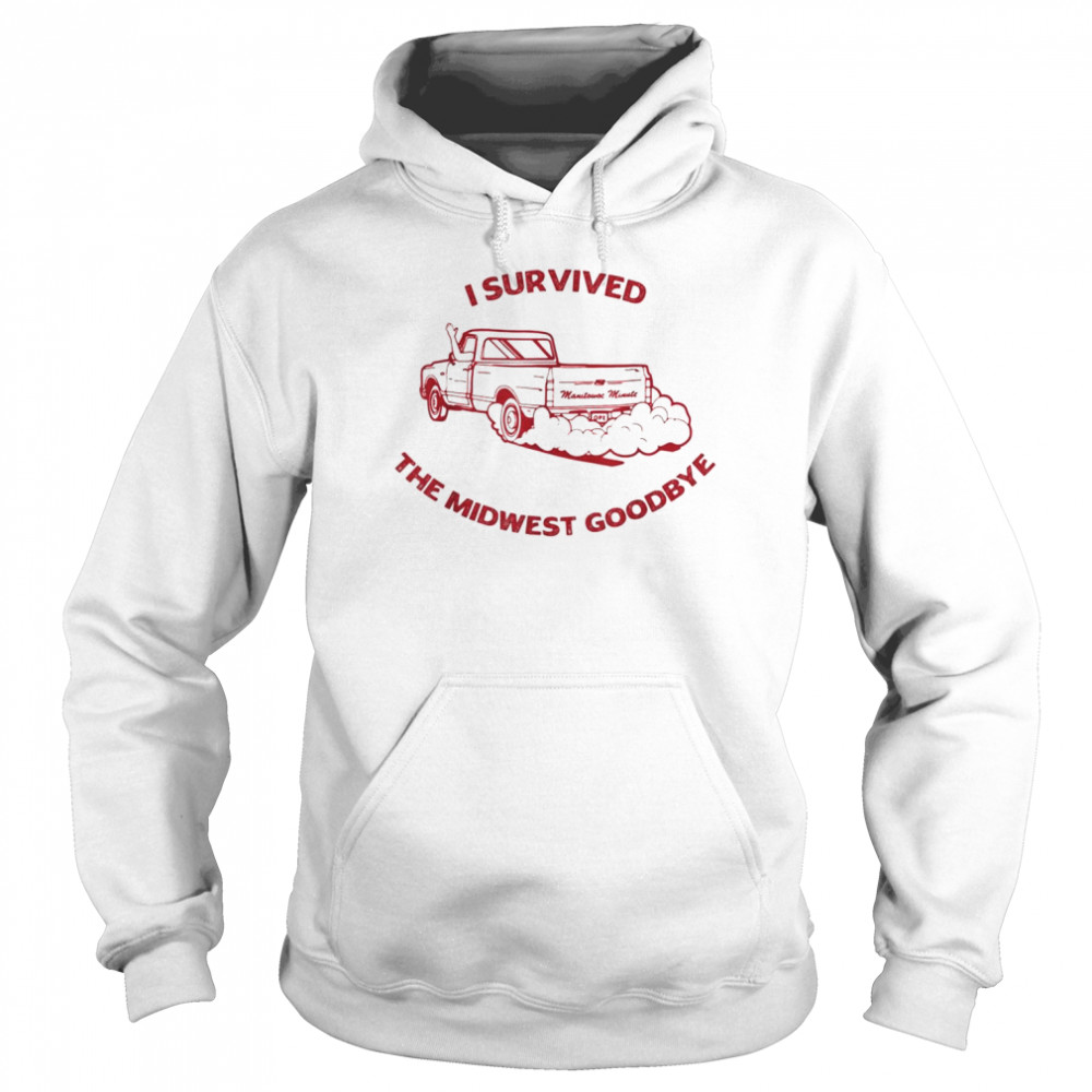 I Survived The Midwest Goodbye T-Shirt Unisex Hoodie