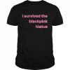 I Survived the Blackpink Hiatus T- Classic Men's T-shirt