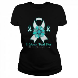 I Wear Teal for Ovarian Cancer Awareness sunflower T-Shirt Classic Women's T-shirt