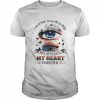 I can no longer see you with my eyes but I will feel you in my heart  Classic Men's T-shirt