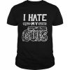 I hate my guts  Classic Men's T-shirt