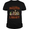 I have always imagined that paradise will be kind of library  Classic Men's T-shirt