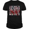 I just want to eat ramen and watch horror movies  Classic Men's T-shirt