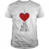 I love big booty bitches  Classic Men's T-shirt