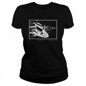 I need space 2022  Classic Women's T-shirt