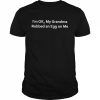 I’m Ok, My Grandma Rubbed An Egg On Me T-Shirt Classic Men's T-shirt