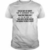 I’m so out of shape that If somebody yells Run for your life I’ll be like You guys go on ahead I’m going to meet Jesus  Classic Men's T-shirt