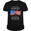 In Loving Memory Of The Victims In Loving Honor Of The Heroes Patriot Day  Classic Men's T-shirt