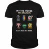 In this house we believe hate has no here  Classic Men's T-shirt