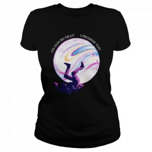 Its Gon Be Okay I Promise You Kid Cudi Man On The Moon  Classic Women's T-shirt