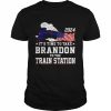 It’s time to take brandon to the train station 2024  Classic Men's T-shirt