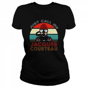 Jacques Cousteau Legend Funny Quotes Scuba Diving  Classic Women's T-shirt