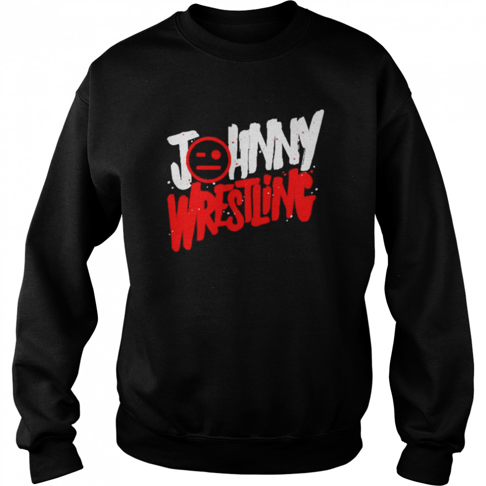 Johnny Gargano Johnny Wrestling Shirt Unisex Sweatshirt