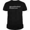 Jonathandata1 blocked you  Classic Men's T-shirt